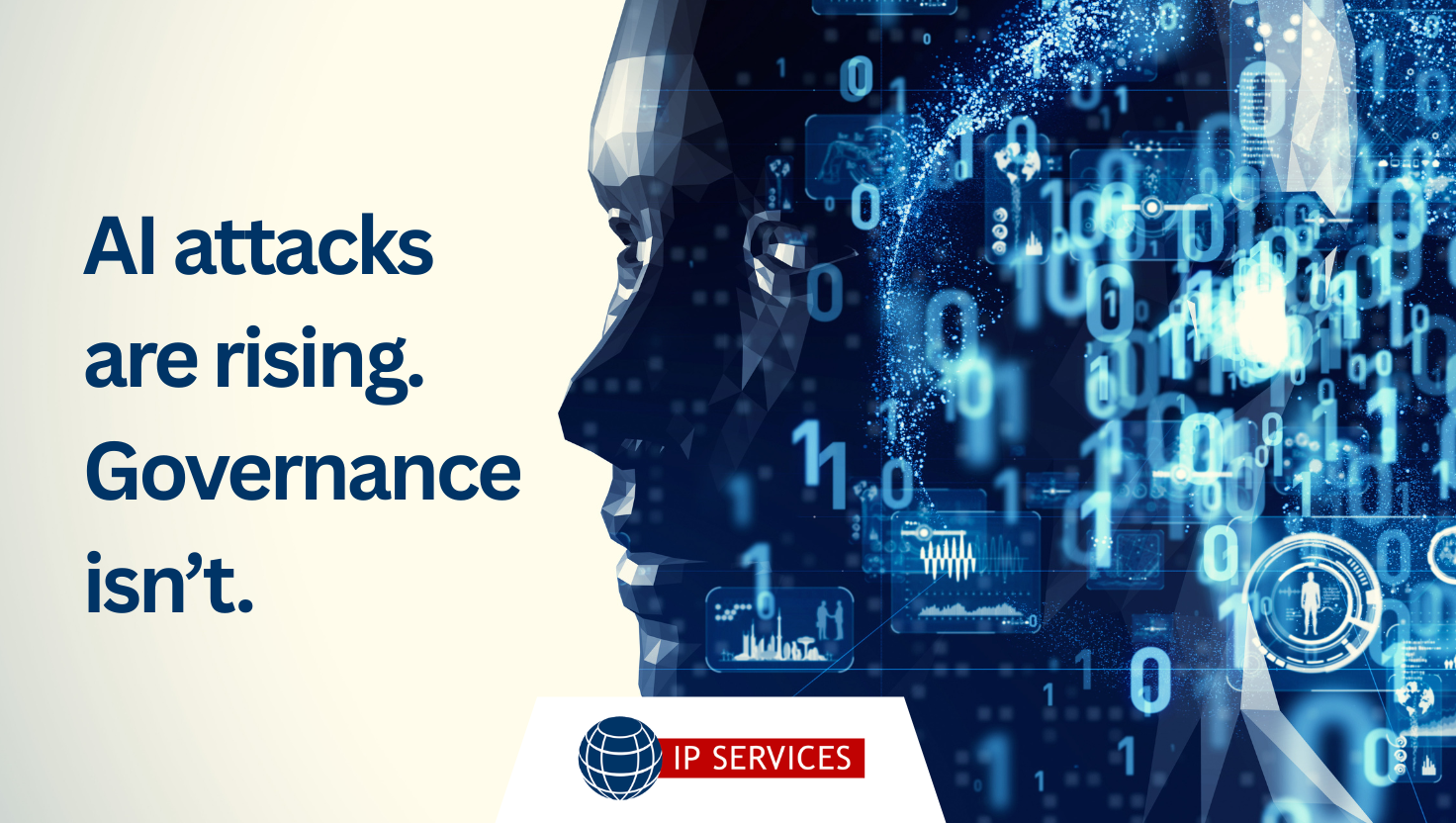 AI-Powered Attacks Are Rising And Governance Isn’t Keeping Up - IP Services
